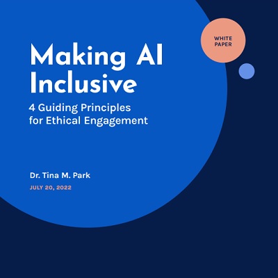 Making AI Inclusive: 4 Guiding Principles for Ethical Engagement