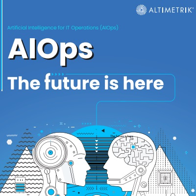 AIOps: The future is here 2