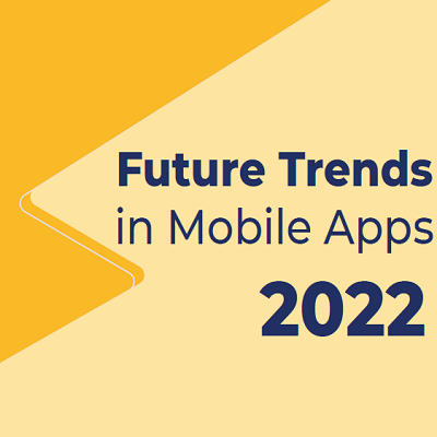 Future_Trends_in_mobile_Apps_2022