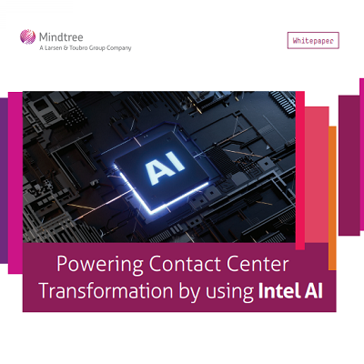 Powering Contact Center Transformation by using Intel AI