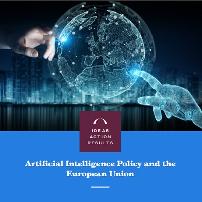 Artificial Intelligence Policy and the European Union