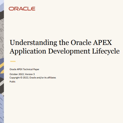 Understanding the Oracle APEX Application Development Lifecycle